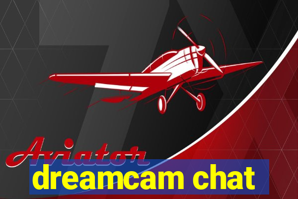 dreamcam chat